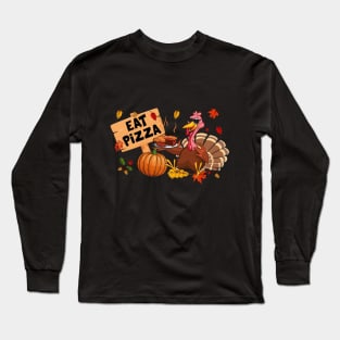 Turkey Eat Pizza Vegan Kids Funny Thanksgiving Women Men Long Sleeve T-Shirt